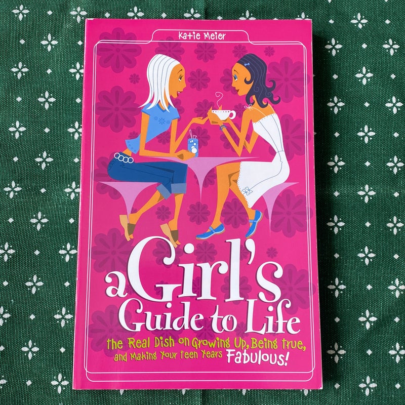 A Girl's Guide to Life