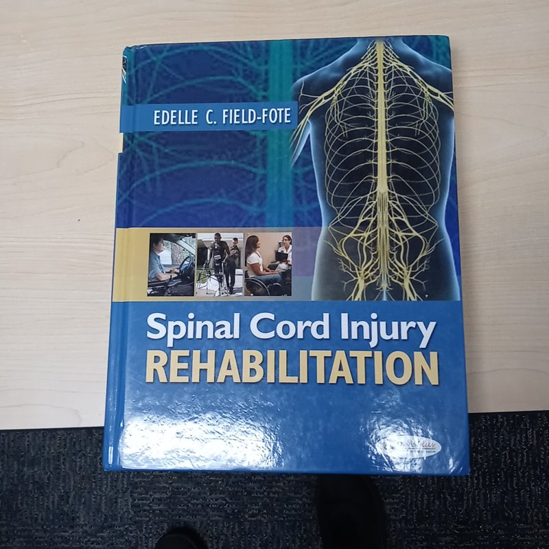 Spinal Cord Injury Rehabilitation by Edelle C. Field-Fote