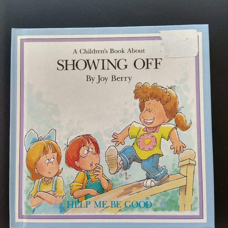 A Children's Book About Showing Off