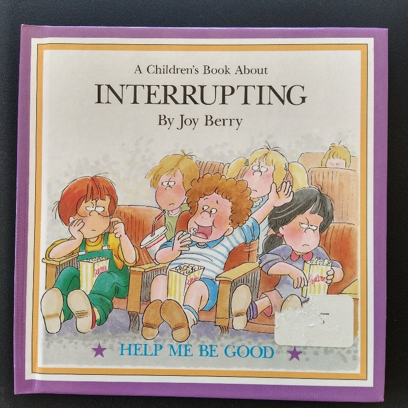 A Children's Book About Interrupting