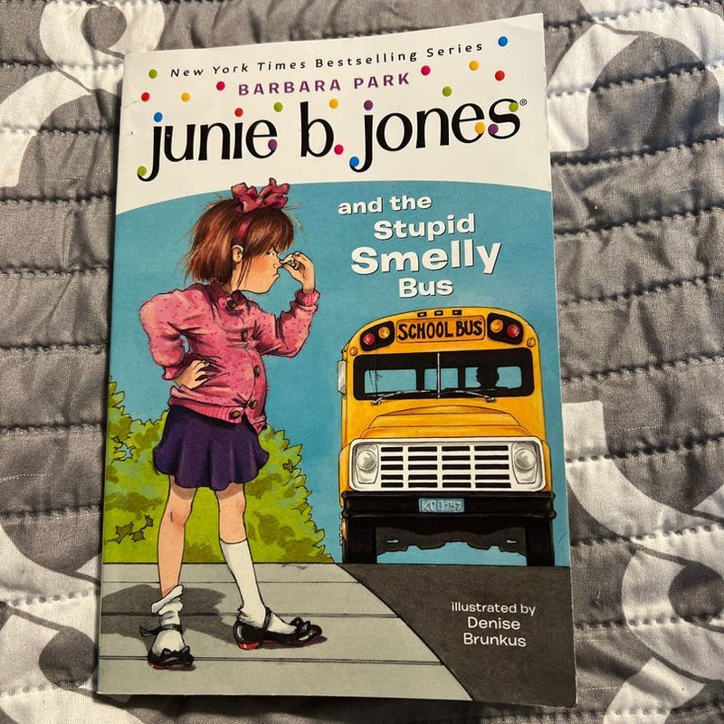 Junie B. Jones #1: Junie B. Jones and the Stupid Smelly Bus