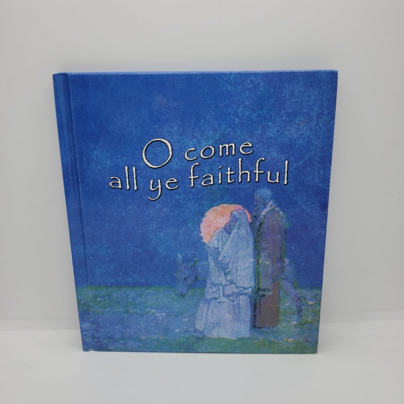 O Come All Ye Faithful