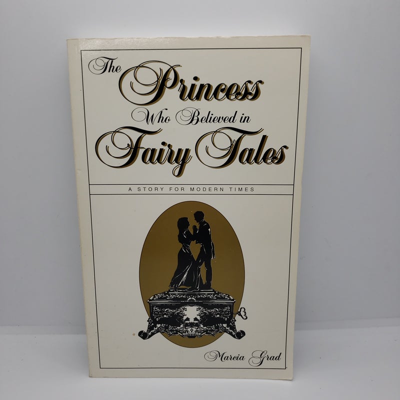 The Princess Who Believed in Fairy Tales