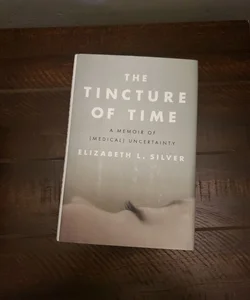 The Tincture of Time