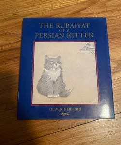 The Rubaiyat of a Persian Kitten