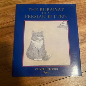 The Rubaiyat of a Persian Kitten