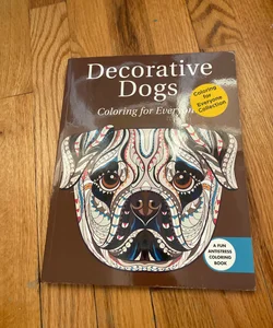 Decorative Dogs: Coloring for Everyone
