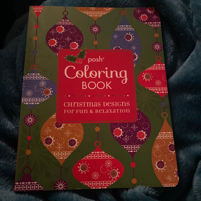 Posh Adult Coloring Book: Christmas Designs for Fun and Relaxation