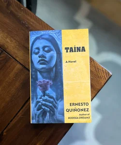 Taína (Spanish Edition) / Taína: a Novel
