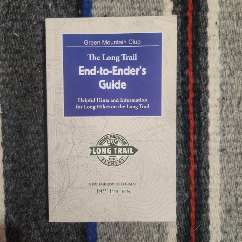 The Long Trail End-to-Ender's Guide