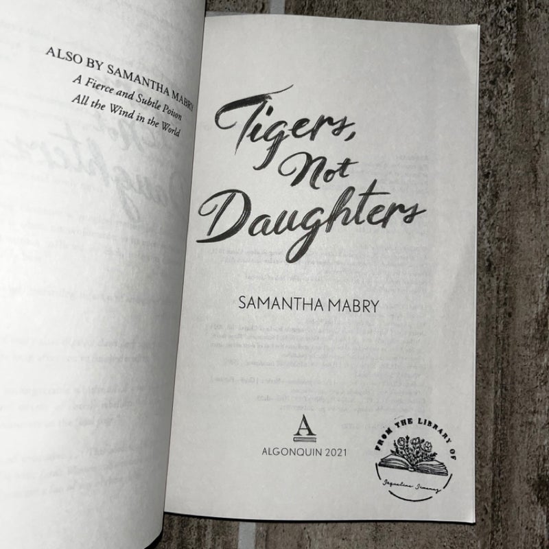 Tigers, Not Daughters