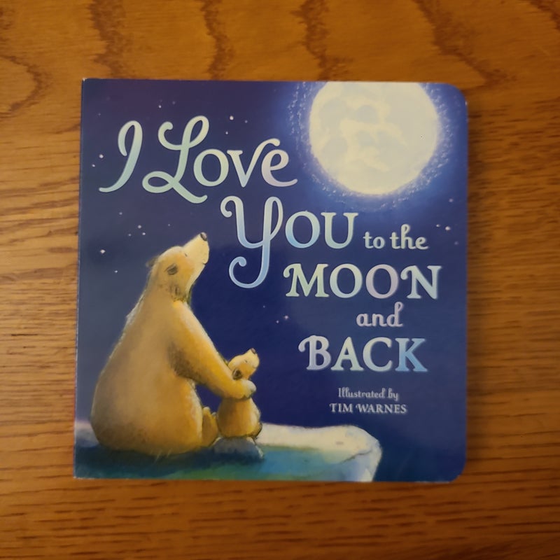 I Love You to the Moon and Back