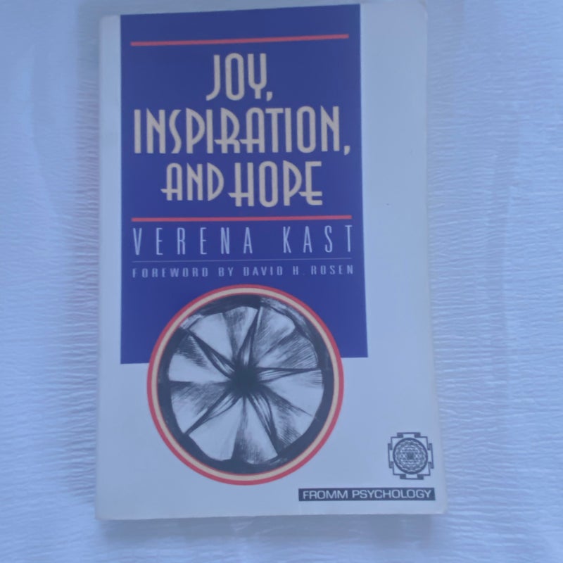 Joy, Inspiration and Hope