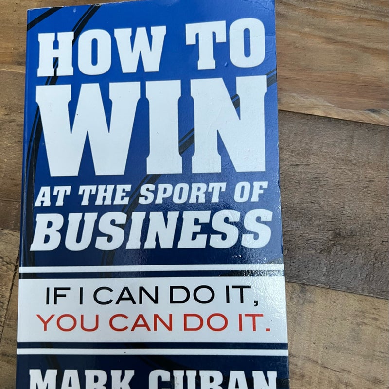 How to Win at the Sport of Business