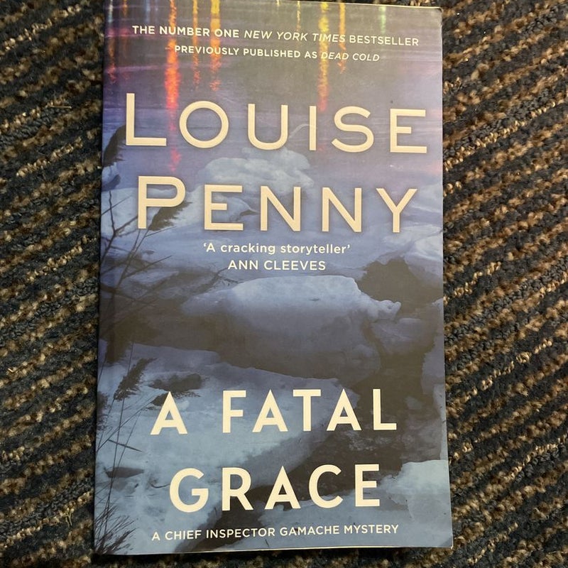 A Fatal Grace: A Chief Inspector Gamache Novel [Book]