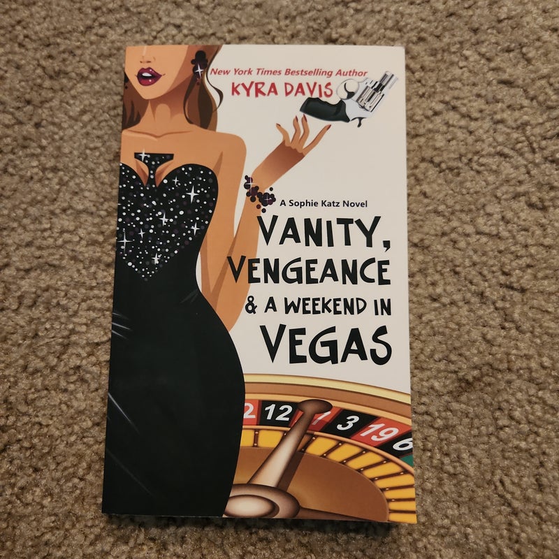 Vanity, Vengeance and a Weekend in Vegas