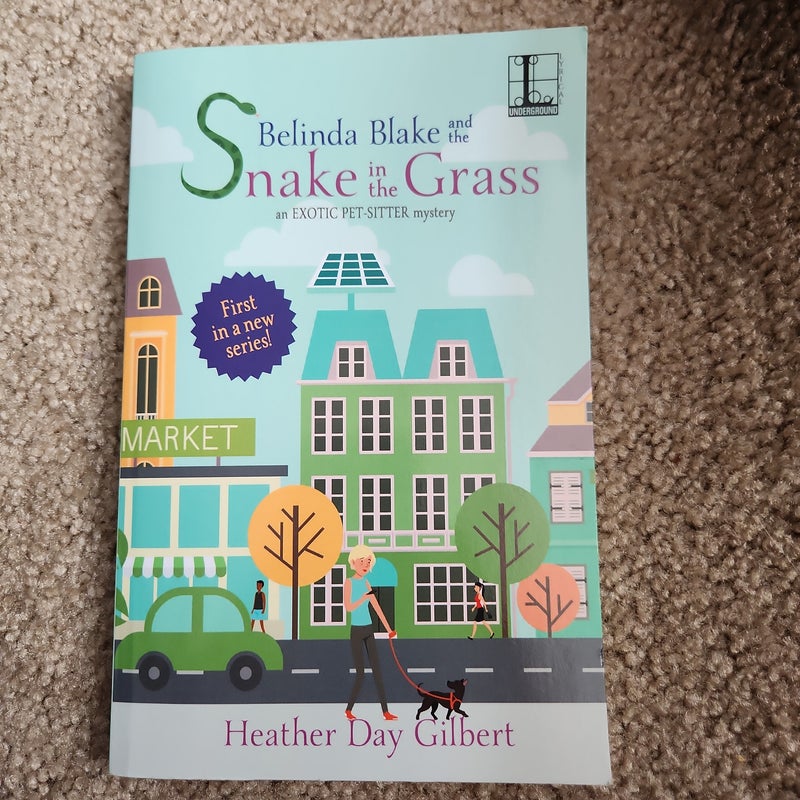 Belinda Blake and the Snake in the Grass