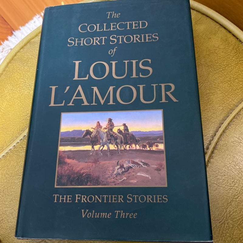 The Collected Short Stories of Louis l'Amour, Volume 3