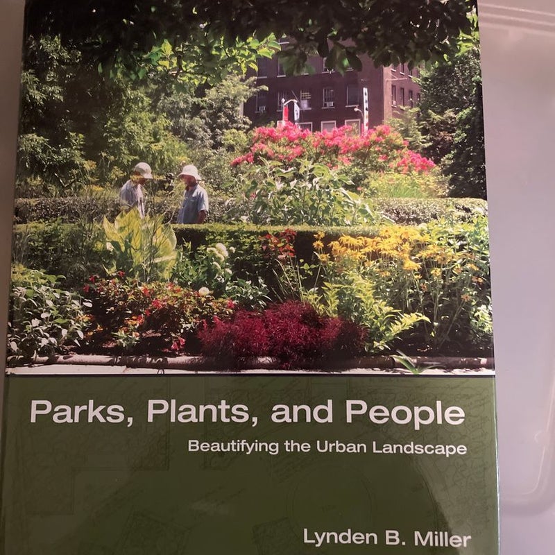 Parks, Plants, and People