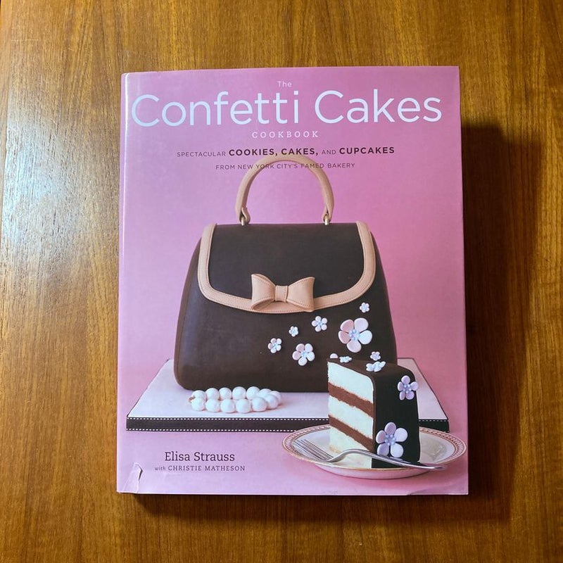 The Confetti Cakes Cookbook