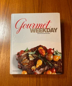 Gourmet Weekday