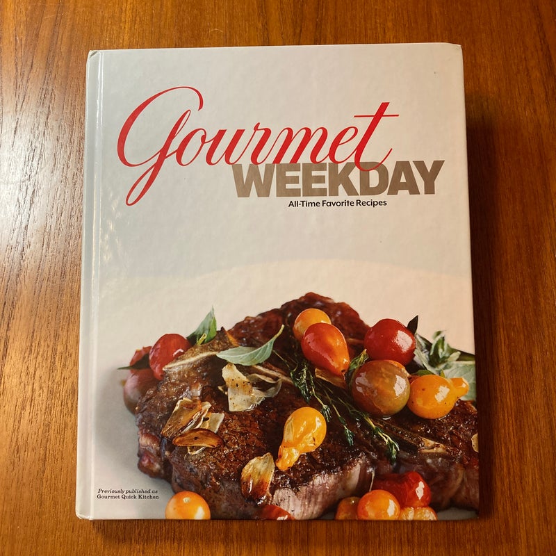 Gourmet Weekday