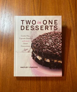 Two in One Desserts