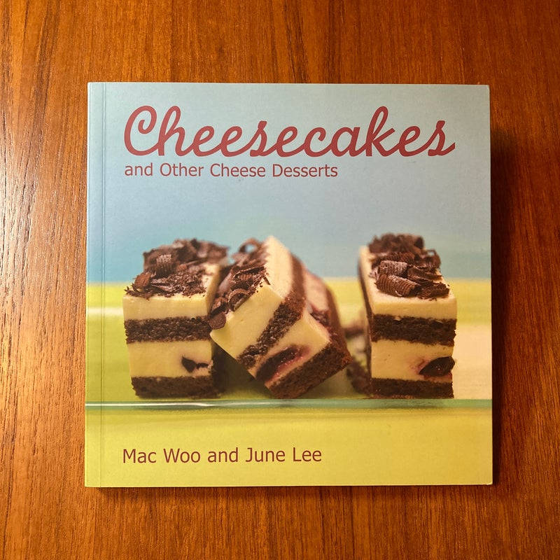 Cheesecake and Other Cheese Desserts