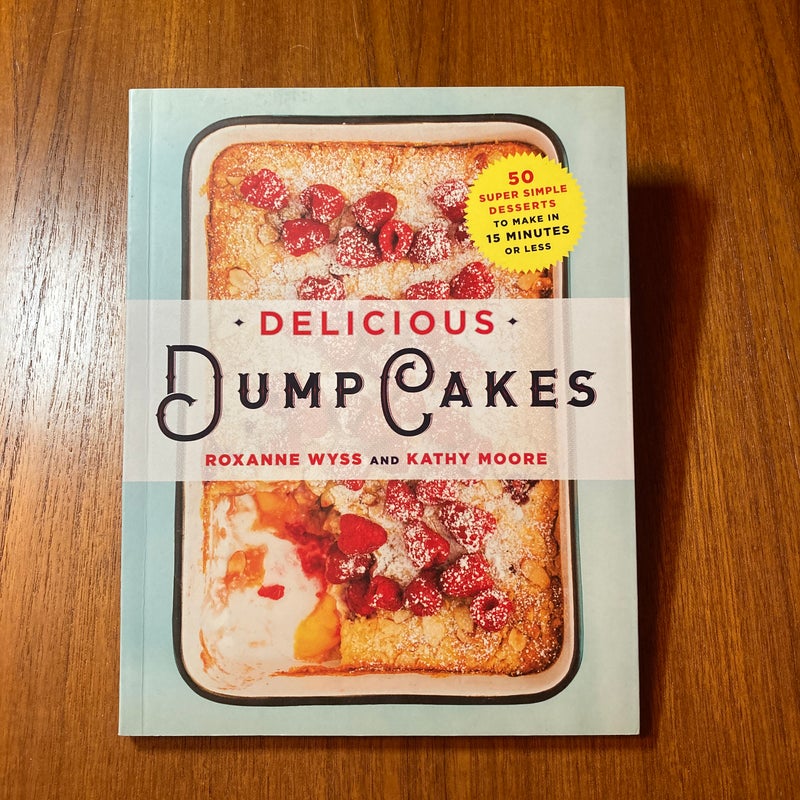 Delicious Dump Cakes