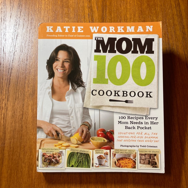 The Mom 100 Cookbook