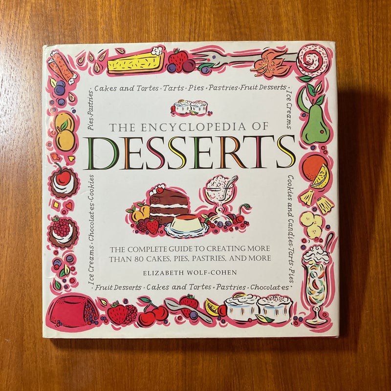 The Encyclopedia of Desserts