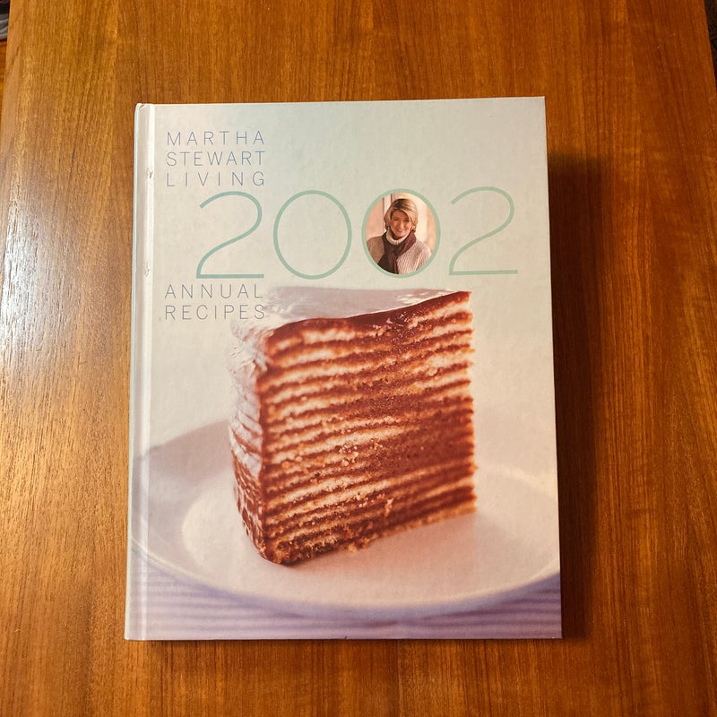 Martha Stewart Living 2002 Annual Recipes