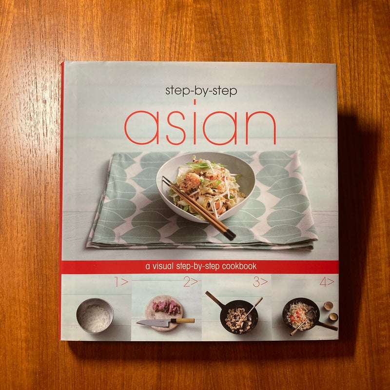 Asian: Step-by-Step