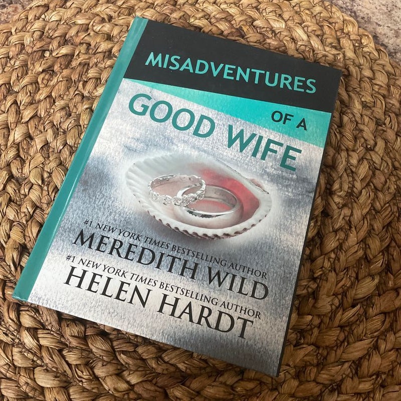 Misadventures of a Good Wife