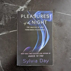 Pleasures of the Night by Sylvia Day, Paperback | Pangobooks