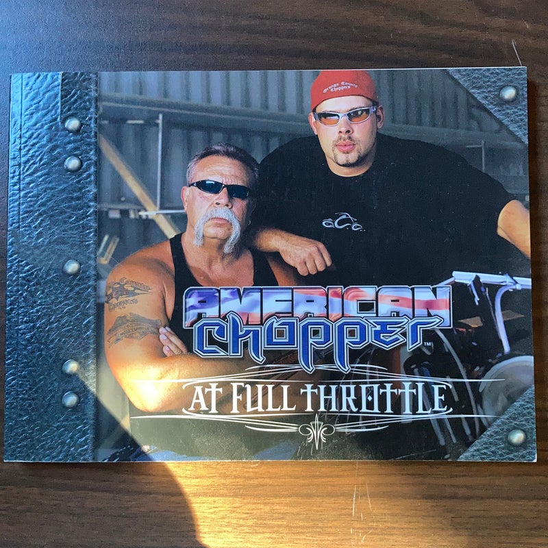 American Chopper at Full Throttle