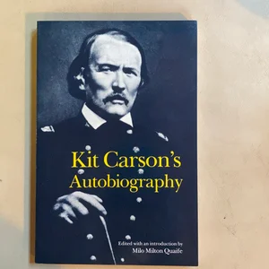 Kit Carson's Autobiography