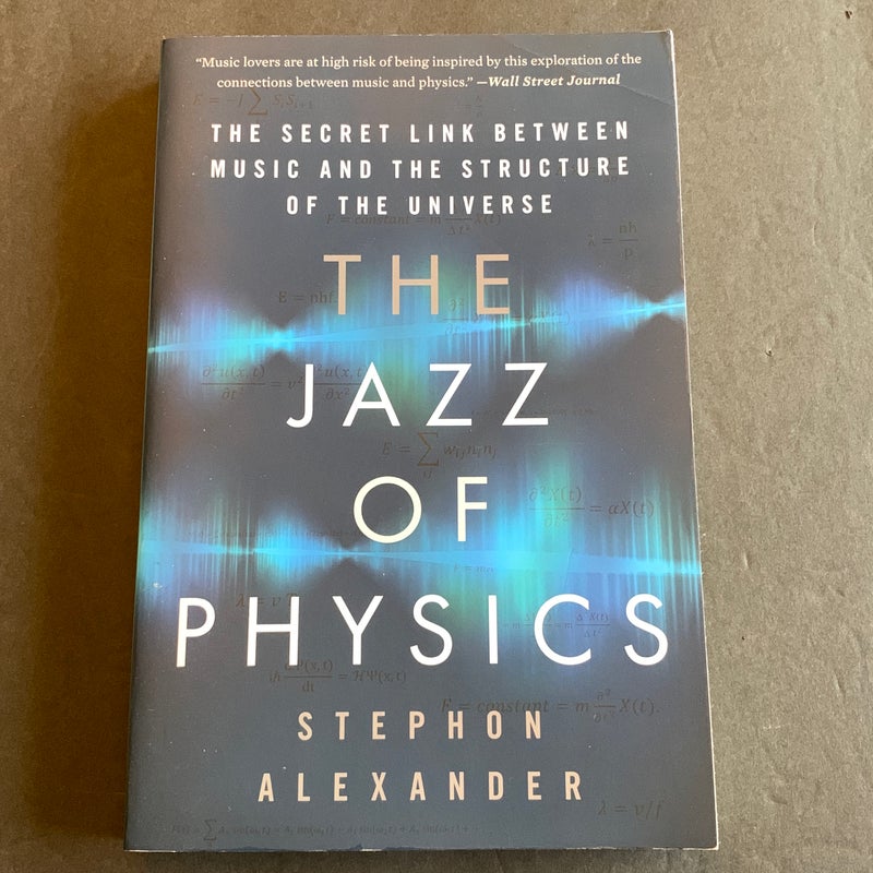 The Jazz of Physics