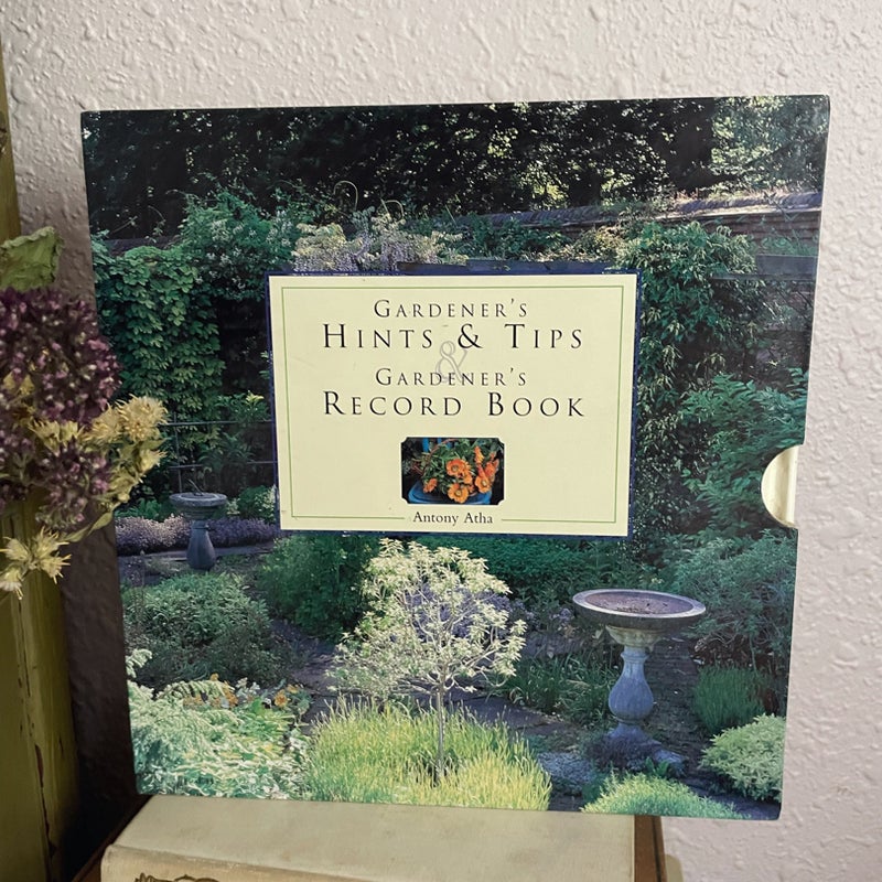 Gardener's Hints and Tips and Gardener's Record Book