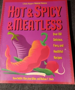 Hot and spicy and meatless