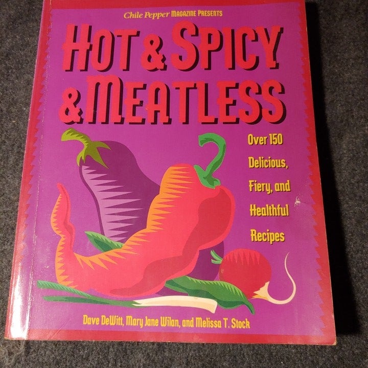Hot and Spicy and Meatless