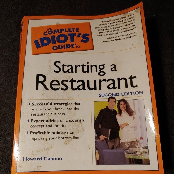 The Complete Idiot's Guide to Starting a Restaurant, 2nd Edition (The Complete Idiot's Guide)