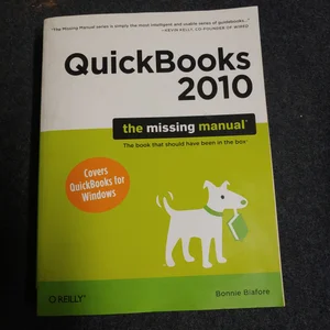 QuickBooks 2010: the Missing Manual