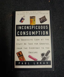 Inconspicuous Consumption