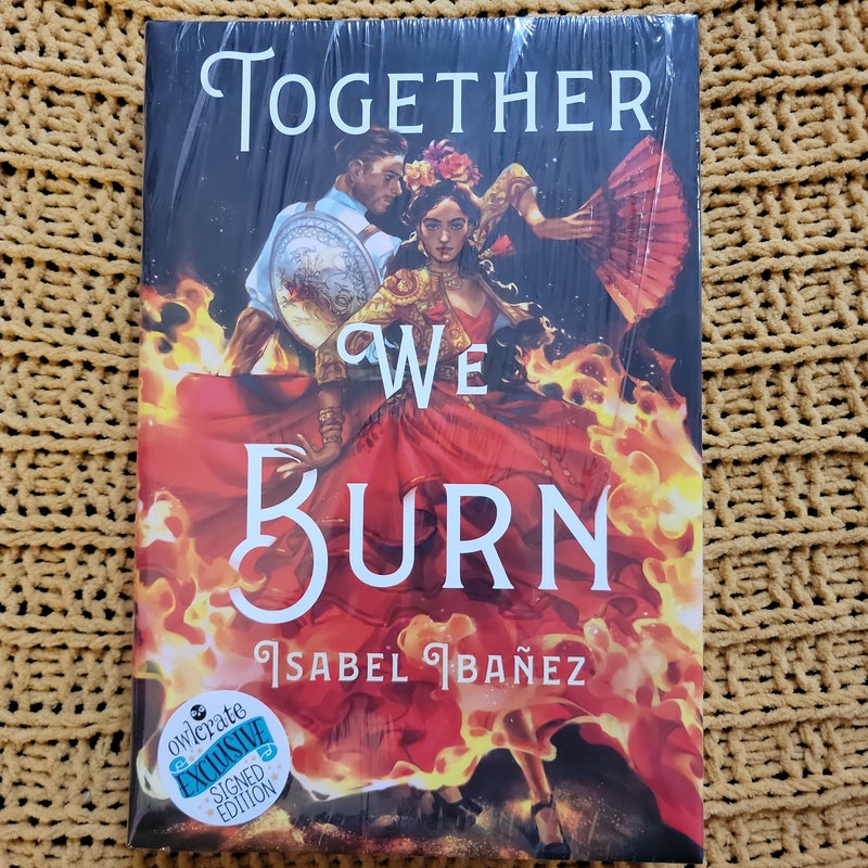 Together We Burn - Owlcrate Edition