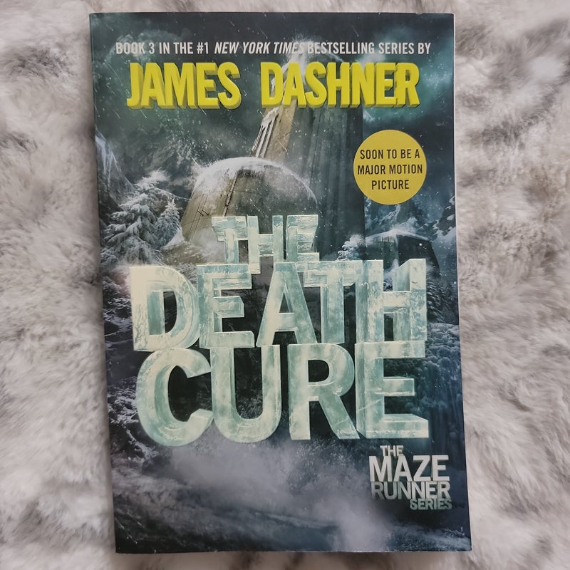 The Death Cure (Maze Runner, Book Three)