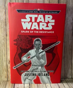 Journey to Star Wars: the Rise of Skywalker Spark of the Resistance