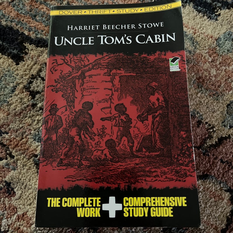 Uncle Tom's Cabin [Dover Thrift Study Edition]