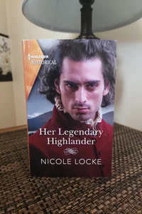 (SIGNED) Her Legendary Highlander