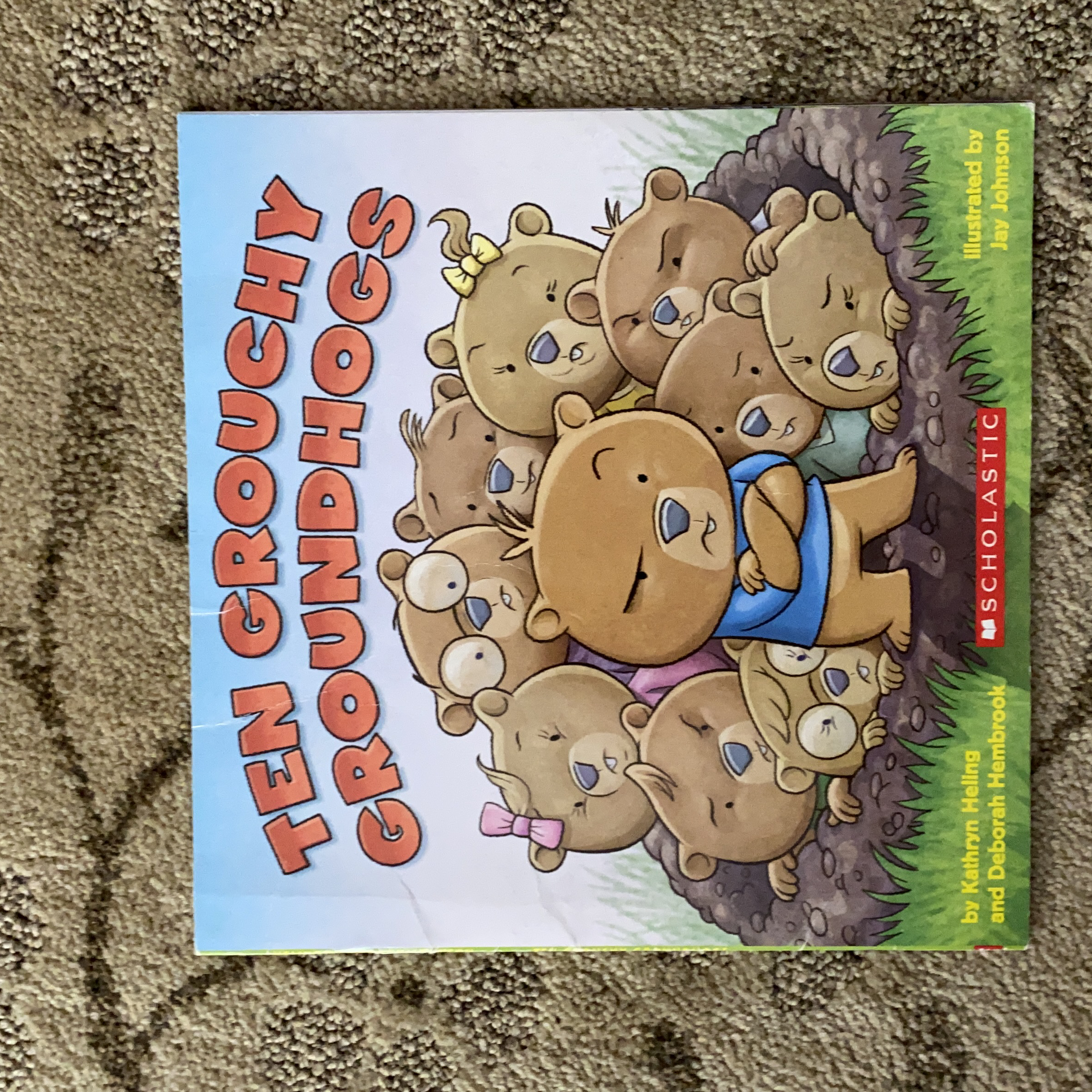 Ten Grouchy Groundhogs